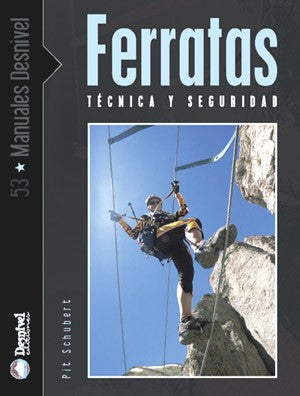 Ferratas. Técnica y Seguridad